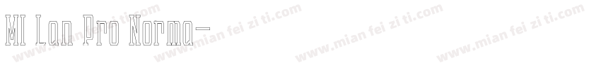 MI Lan Pro Norma字体转换